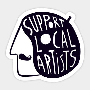 Support Local Artists Sticker